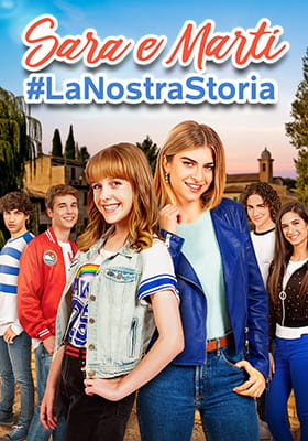 Sara e Marti 3 #LaNostraStoria (TV Series - 2020 - Italy) Disney+